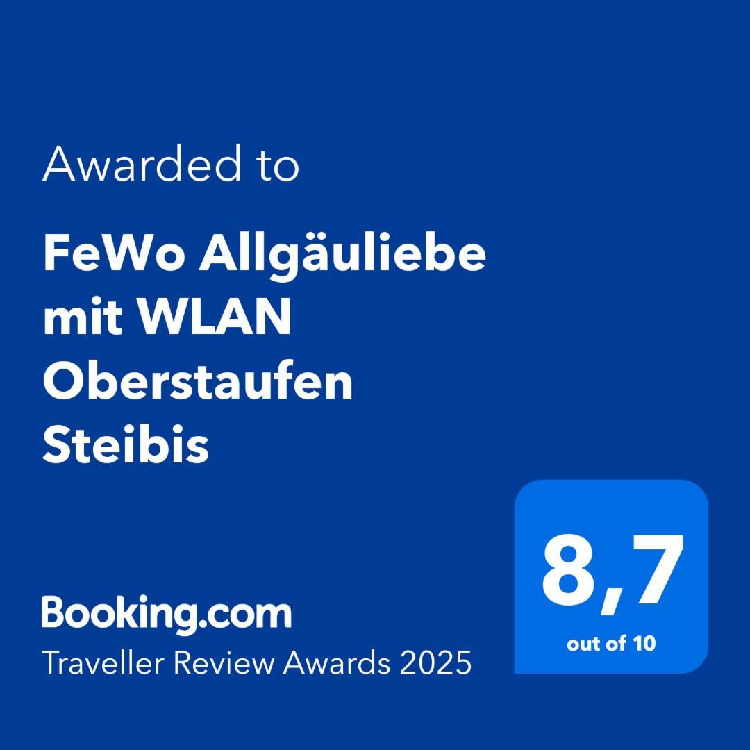 Fewo Allgaeuliebe Mit Wlan Oberstaufen Steibis Kültér fotó